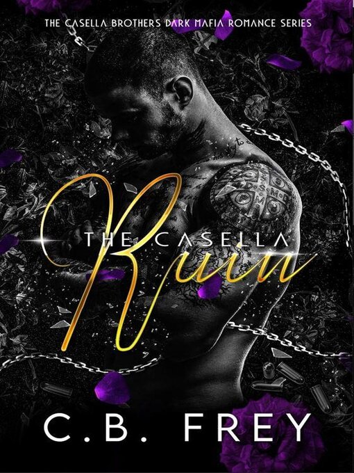 Title details for The Casella Ruin by C.B. FREY - Available